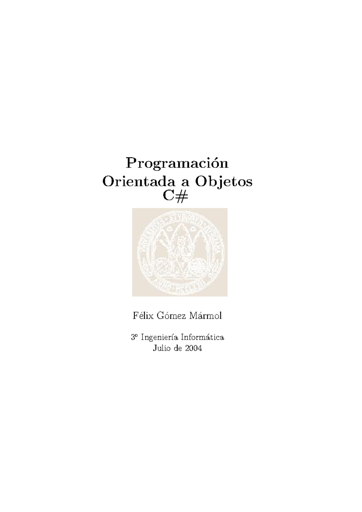 C Sharp - ninguna - Programaci ́on Orientada a Objetos C# F ́elix G ...