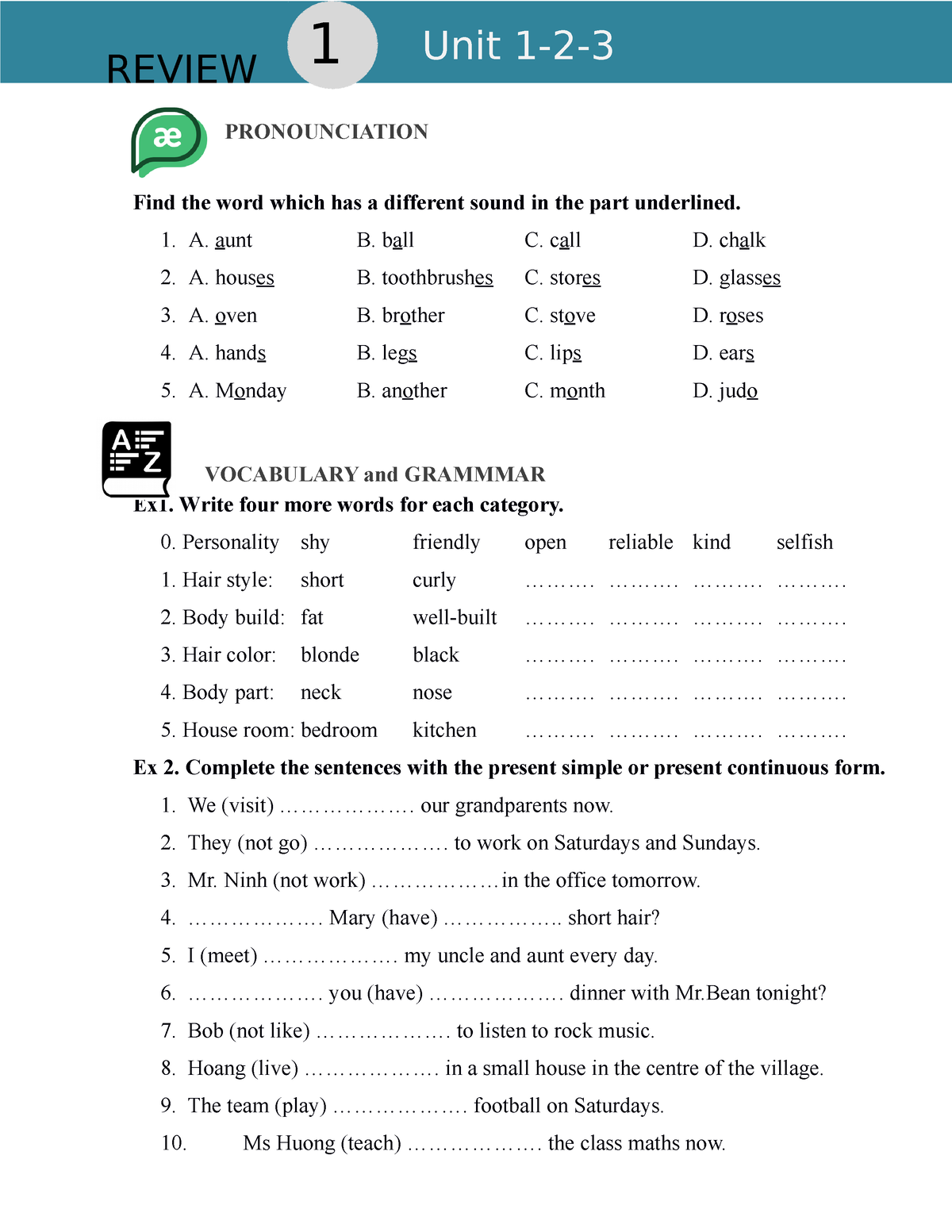 Grade 6- Review 1 - for English 6- global - +* Find the word which has ...