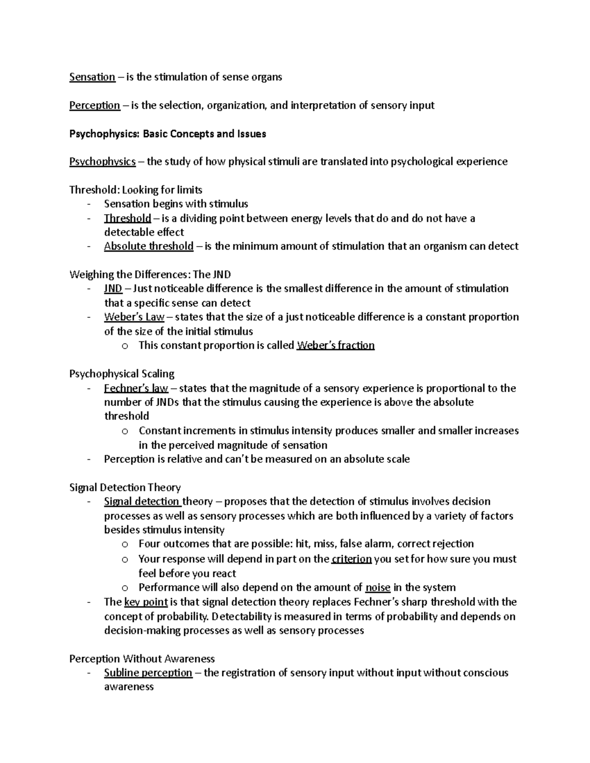 Chapter 4 Notes - Sensation – is the stimulation of sense organs ...