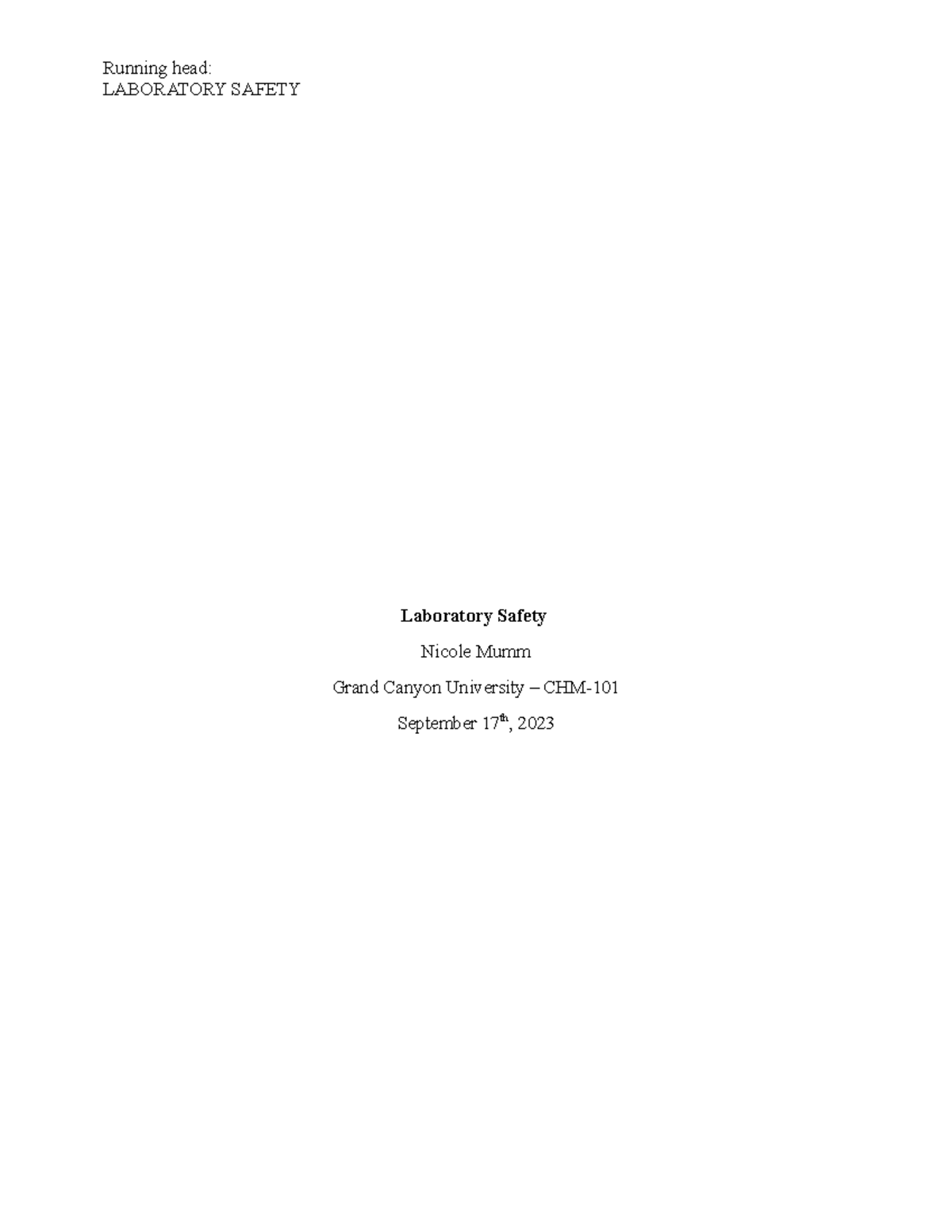 Laboratory Safety LABORATORY SAFETY Laboratory Safety Nicole Mumm