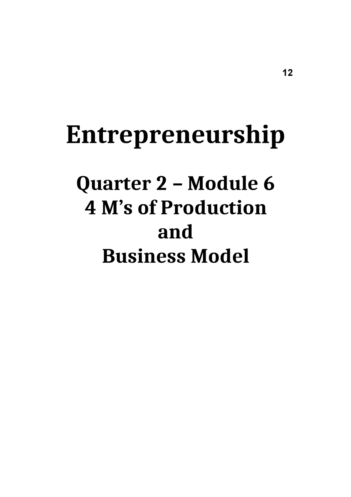 GRP-1 - Chemistry - 12 Entrepreneurship Quarter 2 – Module 6 4 M’s of ...