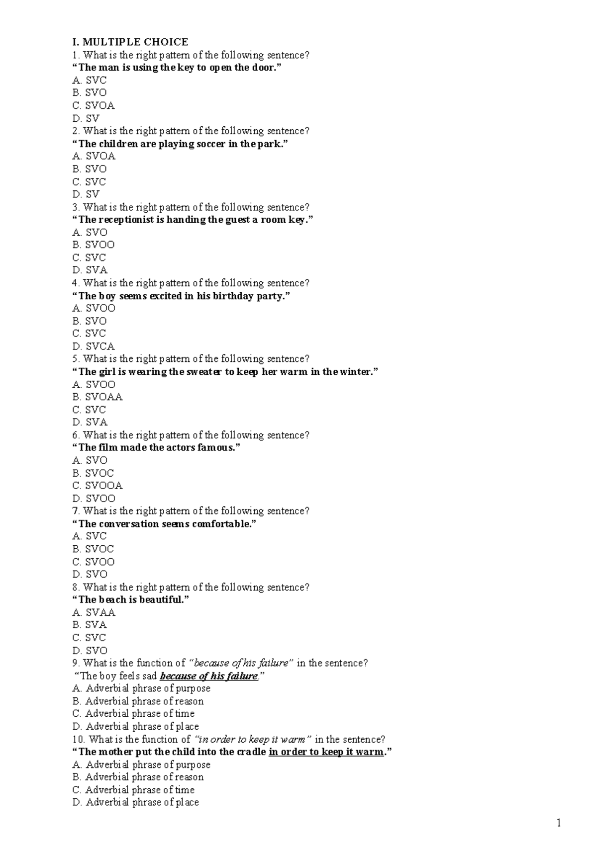 Revision-New-IN - I. MULTIPLE CHOICE What is the right pattern of the ...
