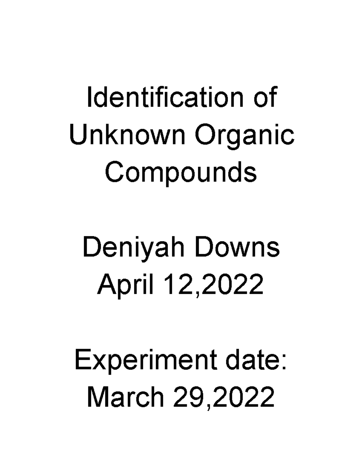 Unknown Compounds - Identification of Unknown Organic Compounds Deniyah ...