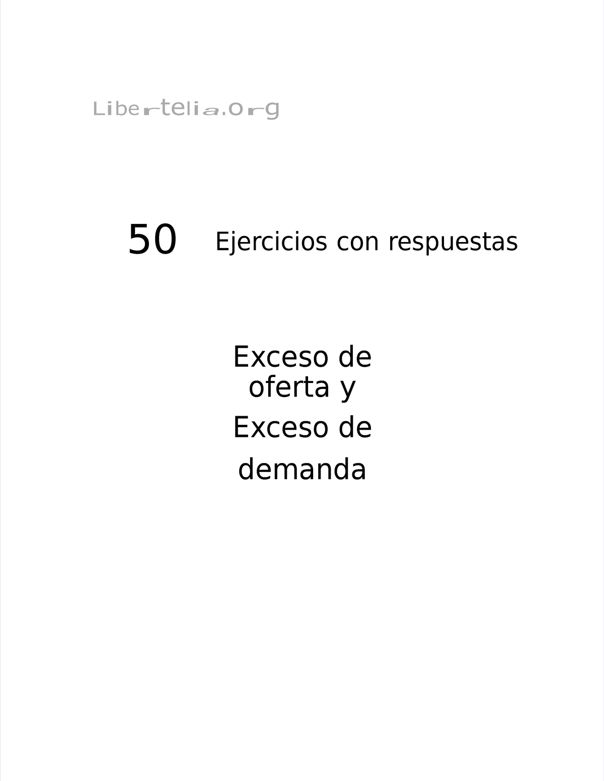 Pdf 50 Ejercicios Exceso De Oferta Y Exceso De Demanda - Lib Ertelia 50 ...