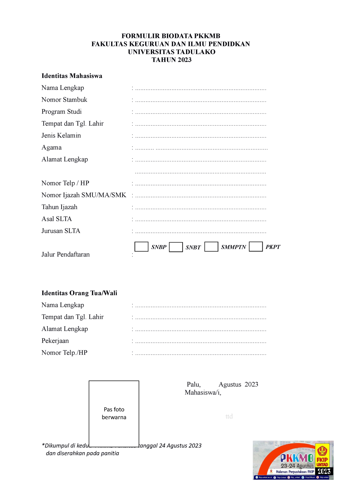 Formulir Biodata Mahasiswa Baru 2023 - FORMULIR BIODATA PKKMB FAKULTAS ...