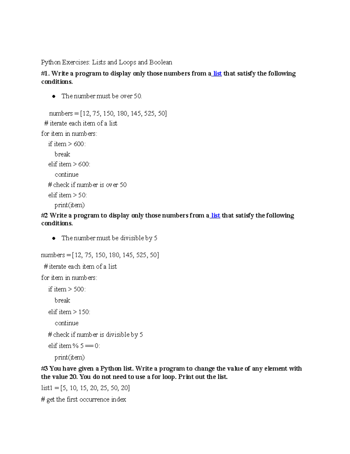Lab 12 - Lab - Python Exercises: Lists and Loops and Boolean #1. Write ...