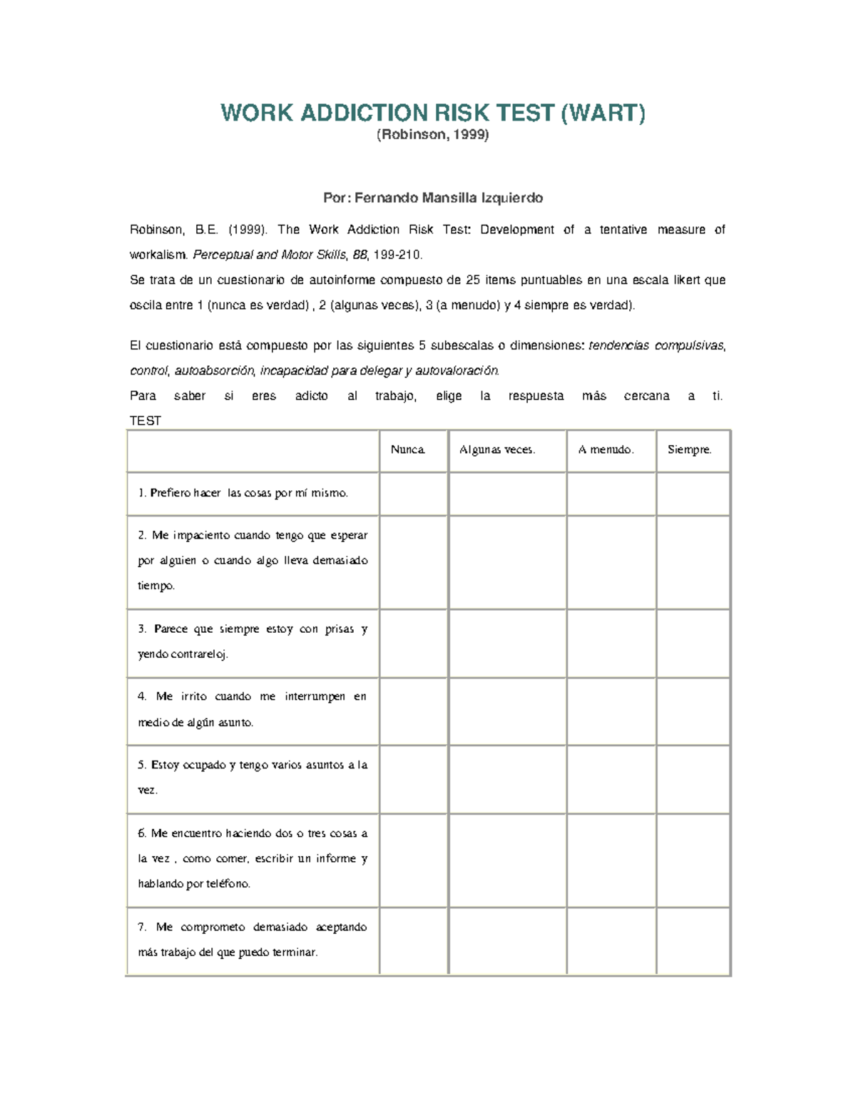 WORK Addiction RISK TEST - WORK ADDICTION RISK TEST (WART) (Robinson ...