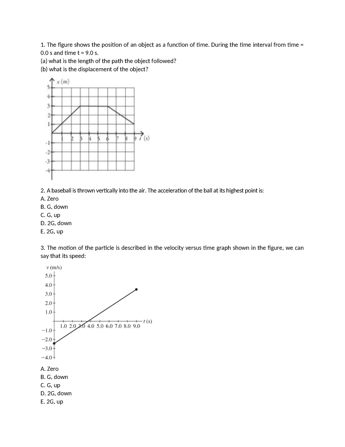 Physics - none - The figure shows the position of an object as a ...