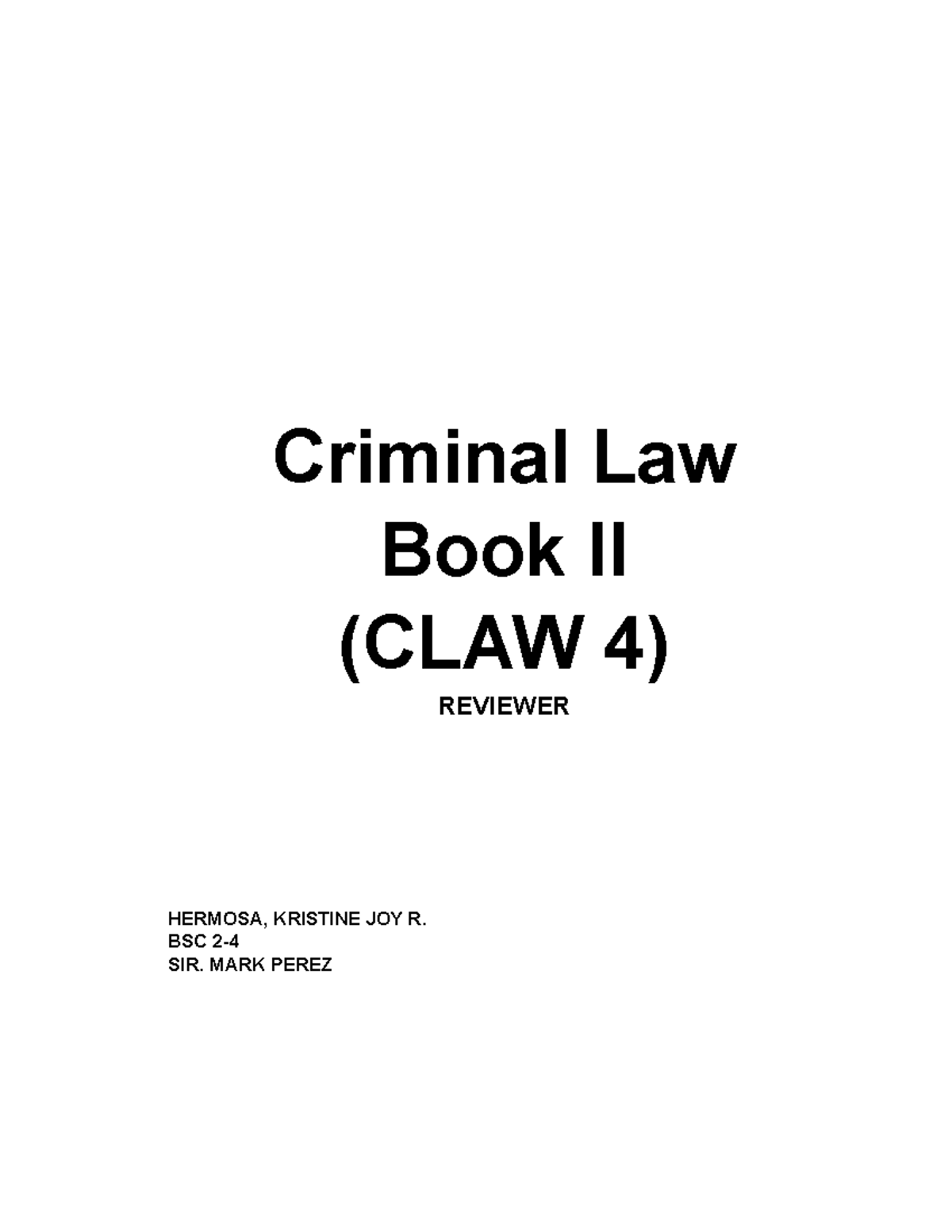 Criminal Law Book II - NOTES - Criminal Law Book II (CLAW 4) REVIEWER ...