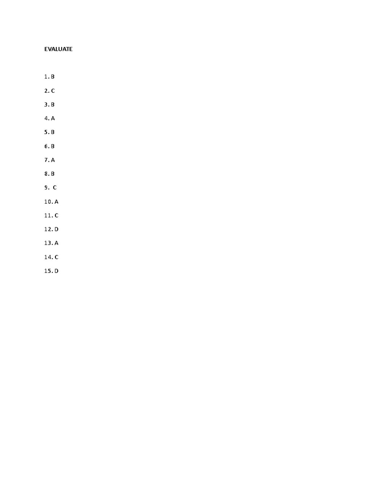 Evaluate and Notes - Readings - EVALUATE 1. B 2. C 3. B 4. A 5. B 6. B ...