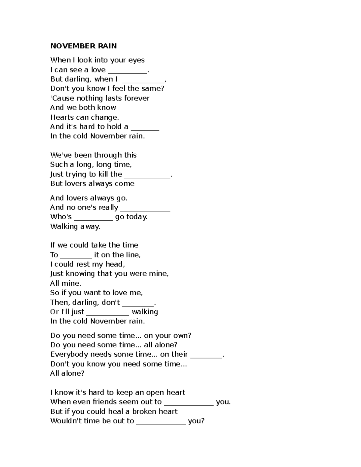 November RAIN - PRACTICE - NOVEMBER RAIN When I look into your eyes I ...