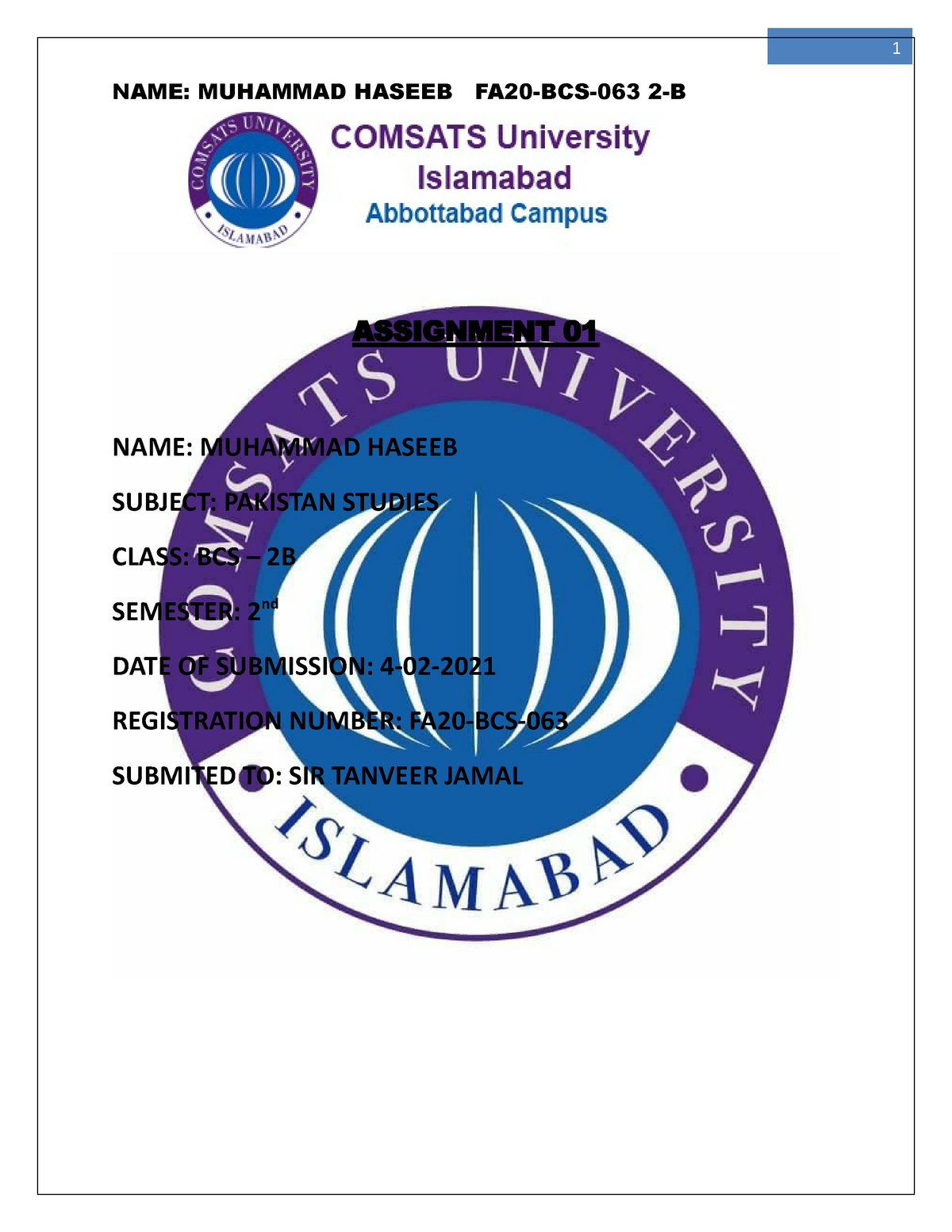 Pak Studies Assignmnet 01 - NAME: MUHAMMAD HASEEB FA20-BCS-063 2-B ...