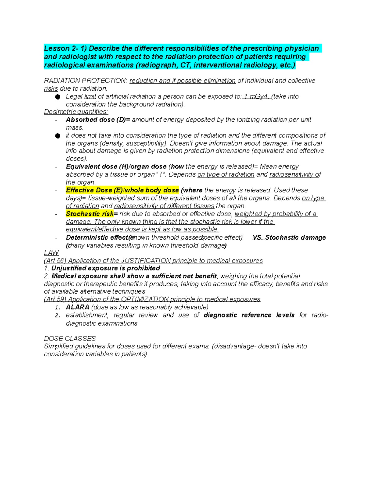Radiology questions answered Lesson 2 1) Describe the different