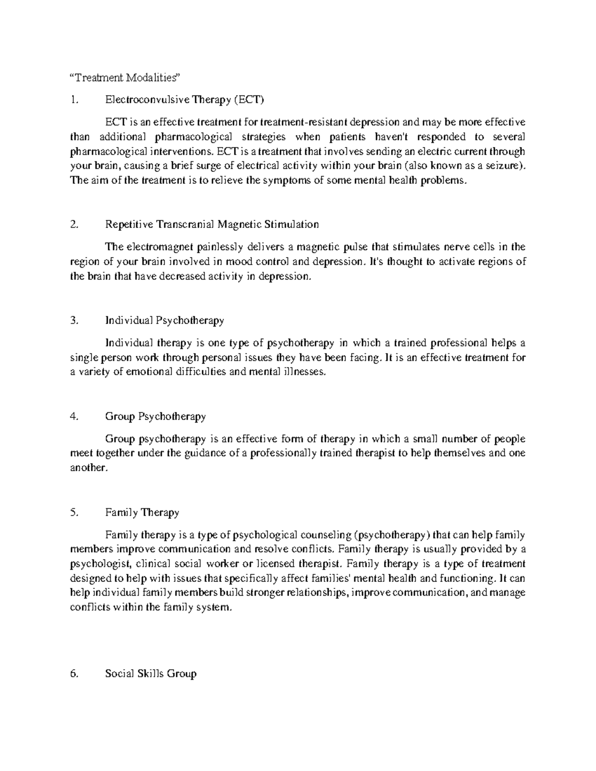 Identify 10 treatment modalities - “Treatment Modalities ...