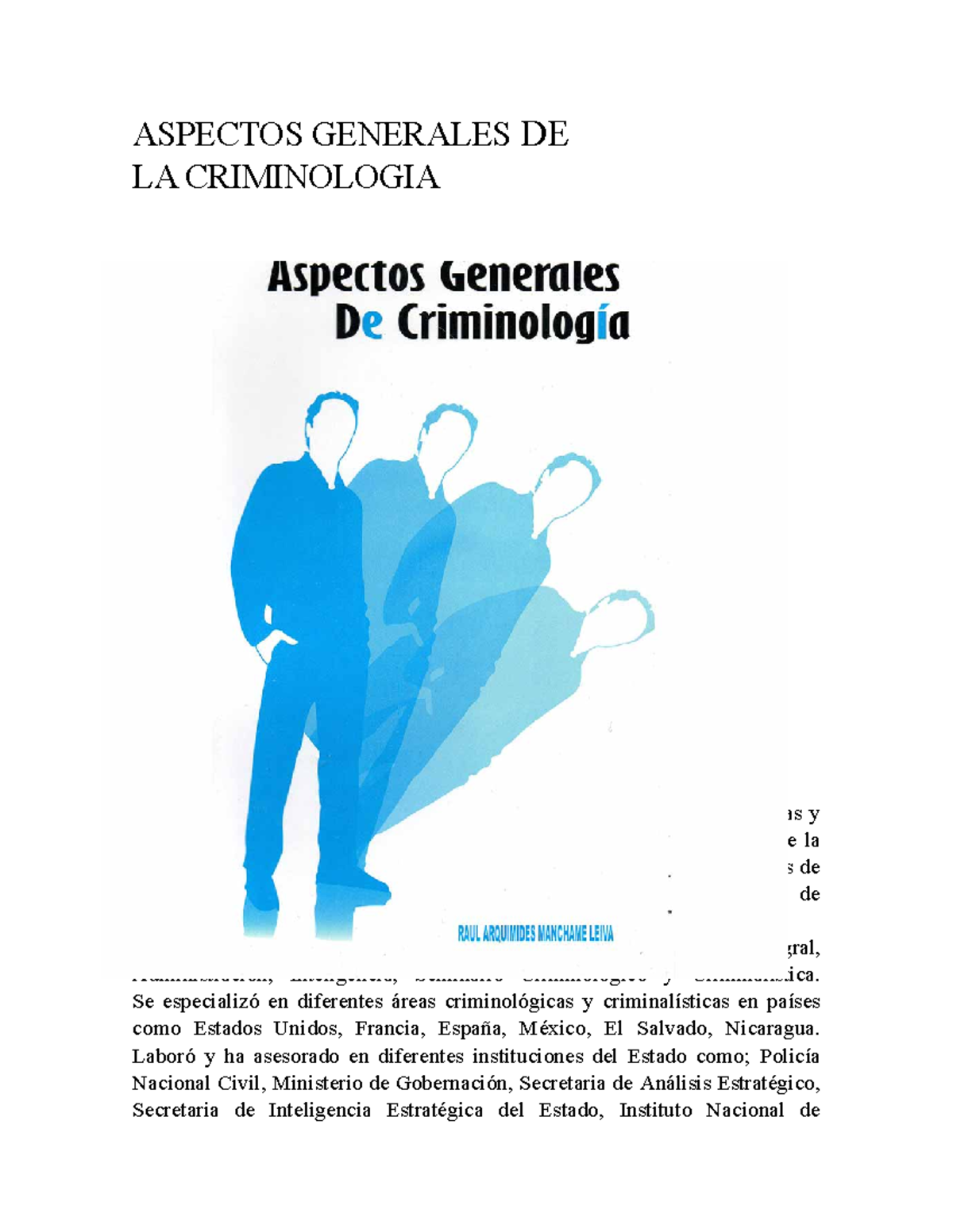 Aspectos Generales DE criminologia ASPECTOS GENERALES DE LA CRIMINOLOGIA RAUL ARQUIMIDES Aspectos Generales DE criminologia ASPECTOS GENERALES DE LA CRIMINOLOGIA RAUL ARQUIMIDES