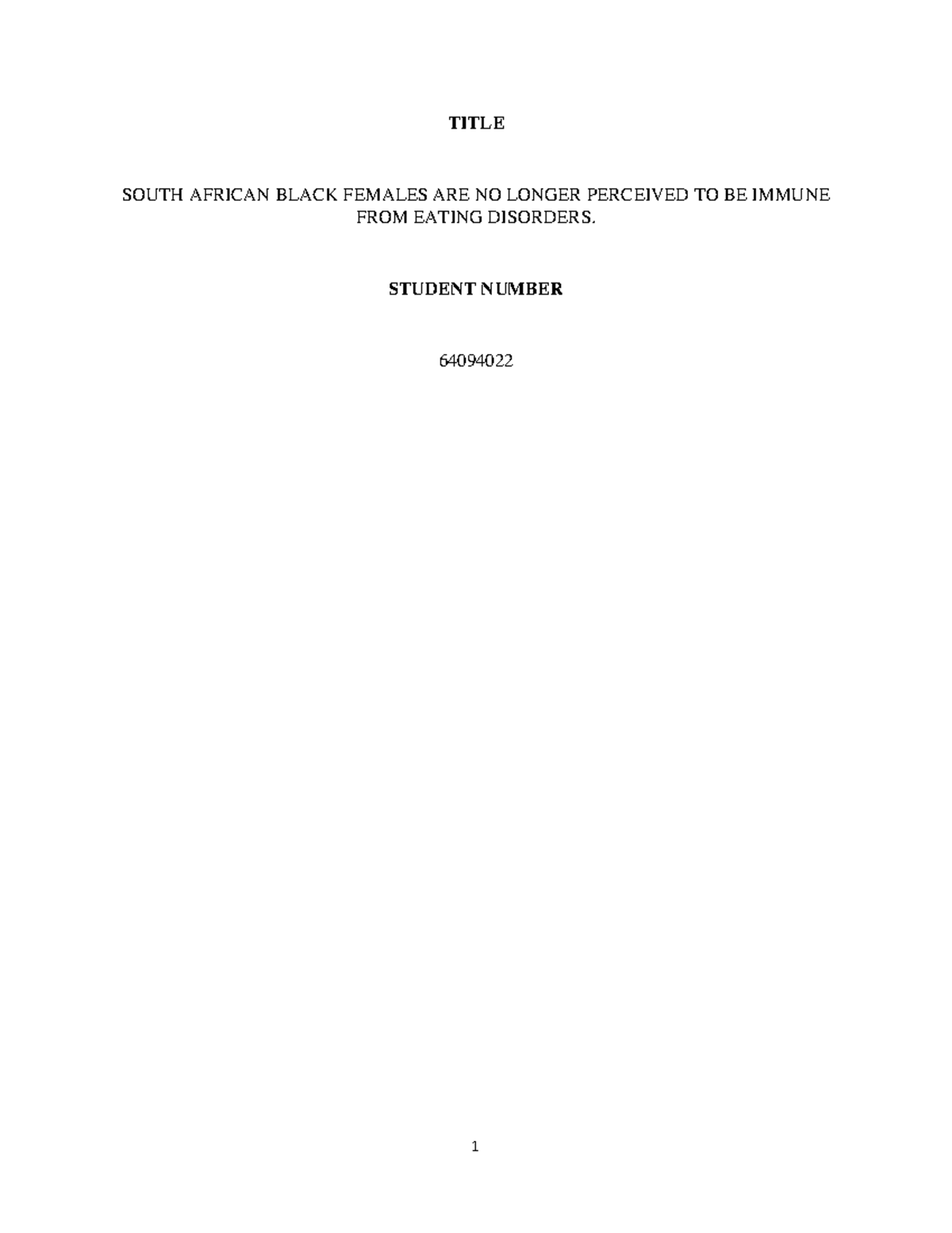 SOUTH AFRICAN BLACK FEMALES ARE NO LONGER PERCEIVED TO BE IMMUNE FROM  SOUTH AFRICAN BLACK FEMALES ARE NO LONGER PERCEIVED TO BE IMMUNE FROM