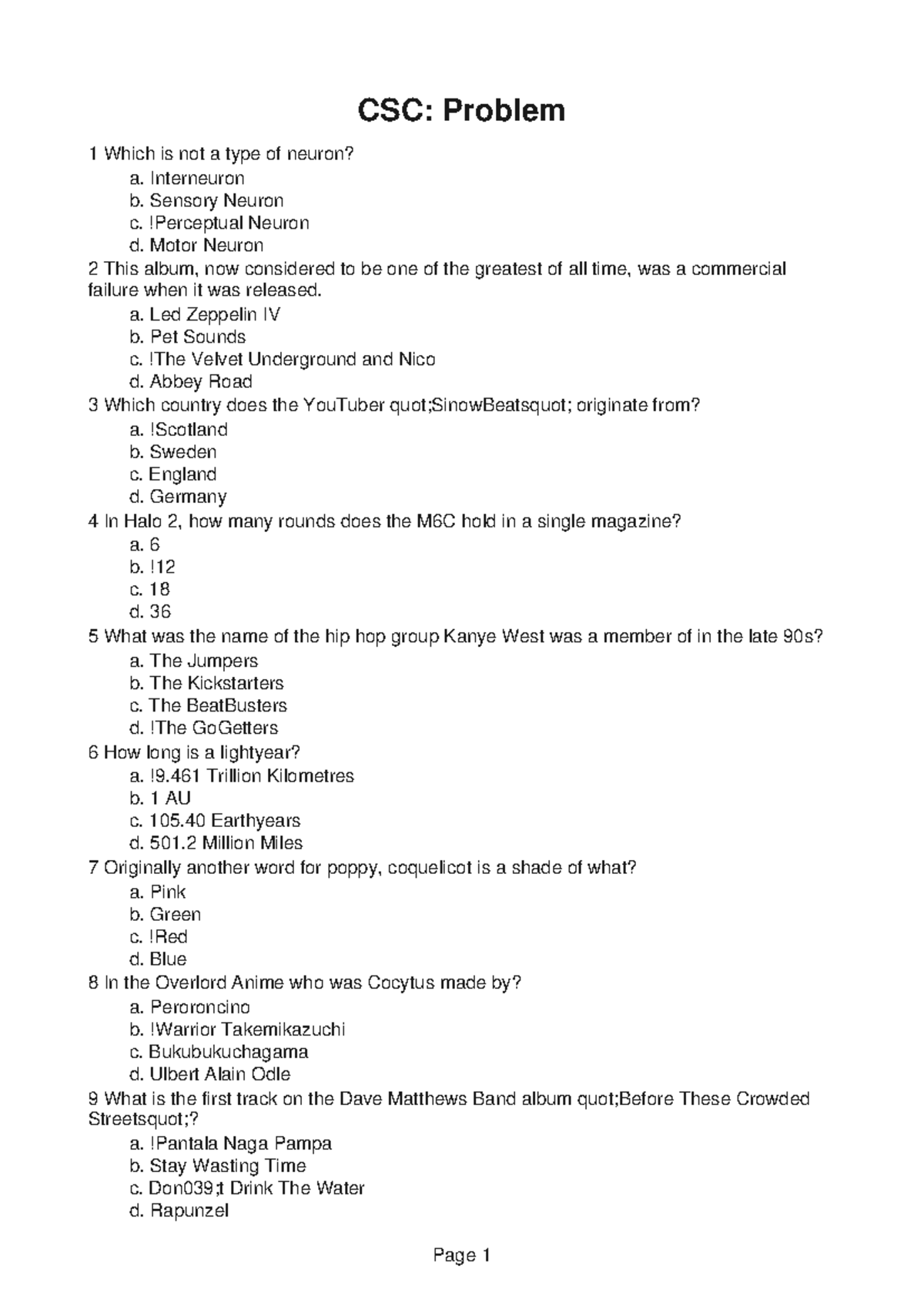 CSC257-demo-10 - CSC257 - CSC: Problem 1 Which is not a type of neuron ...