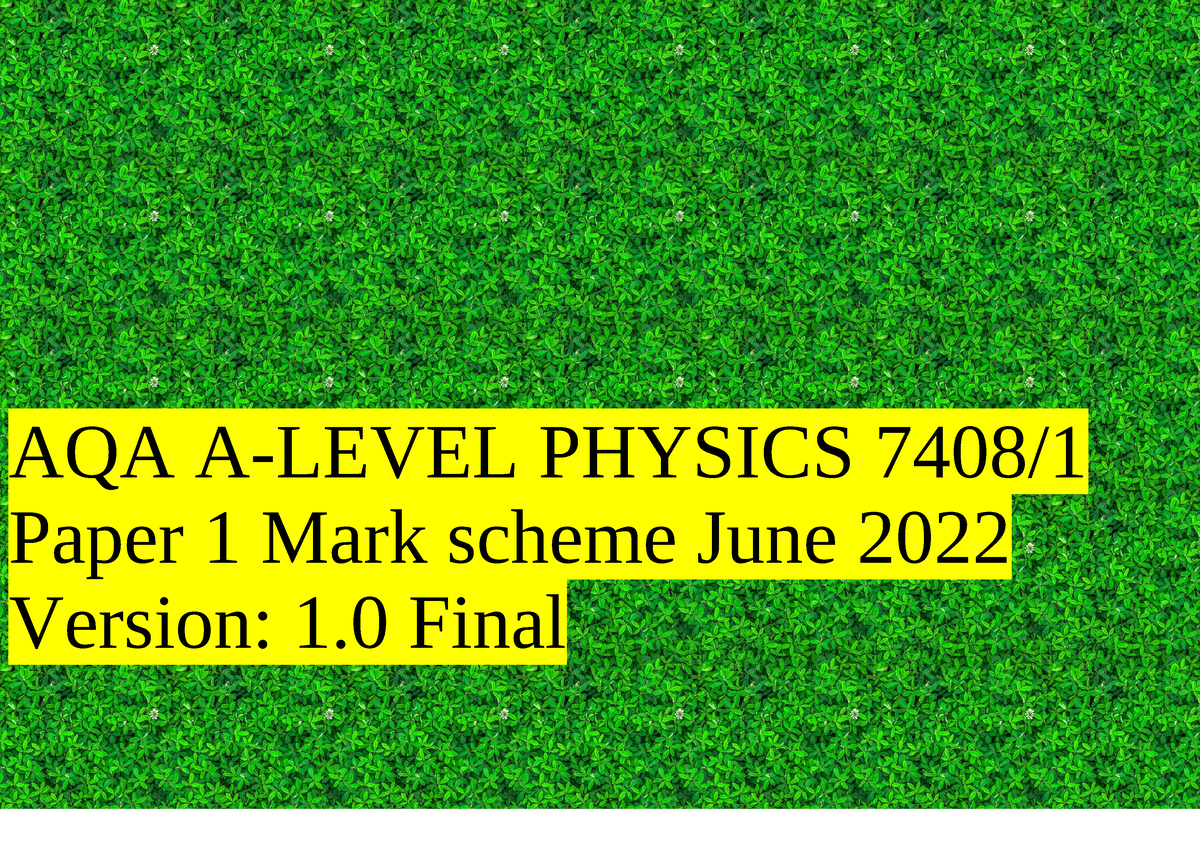 the-final-version-aqa-a-level-physics-74081-2-paper-2-a-level-mark