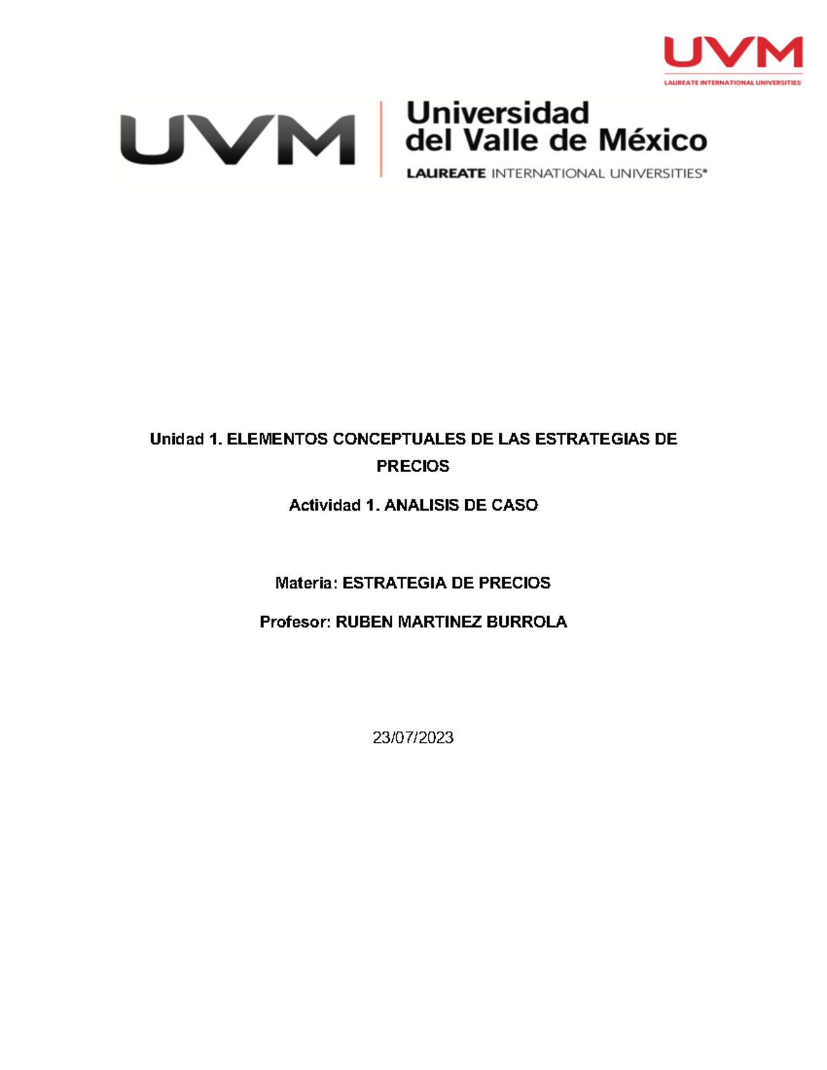 Act1 Oro Analisis De Caso Unidad 1 Elementos Conceptuales De Las