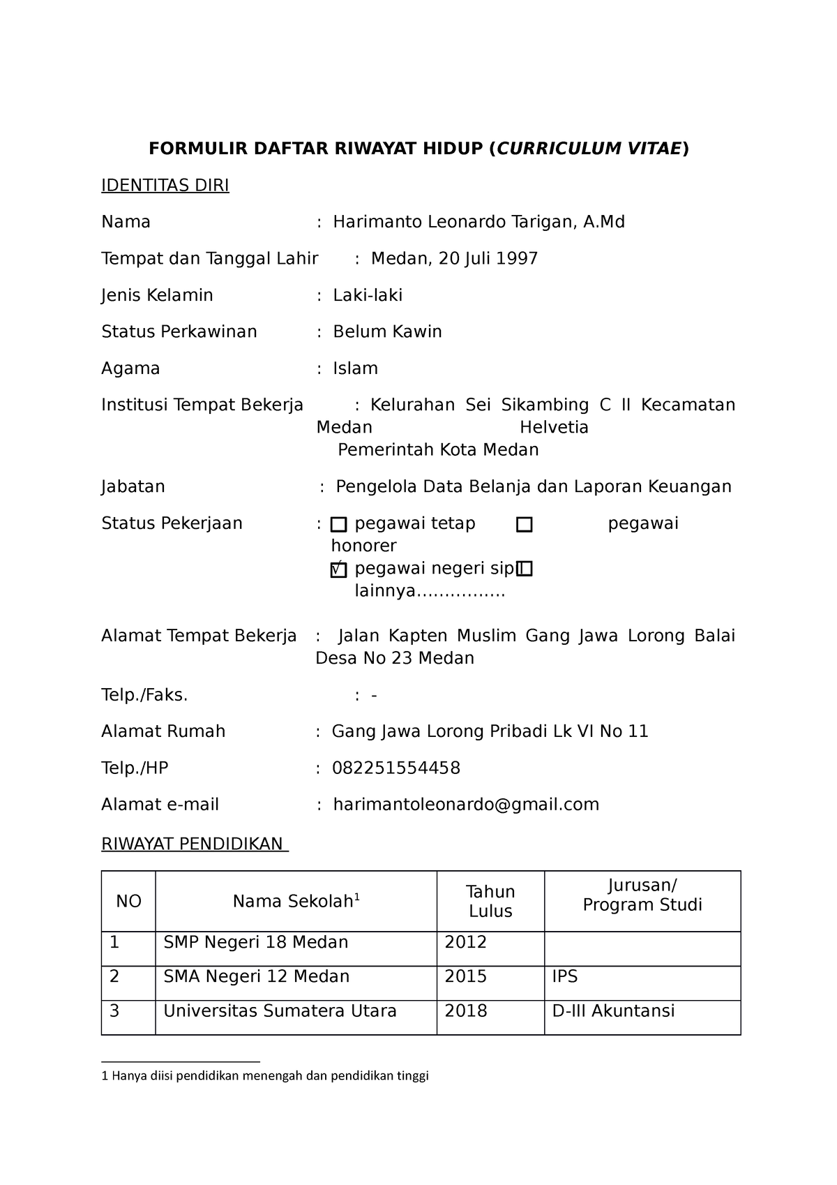 Formulir Daftar Riwayat Hidup Pemohon 0 Formulir Daftar Riwayat Hidup Curriculum Vitae