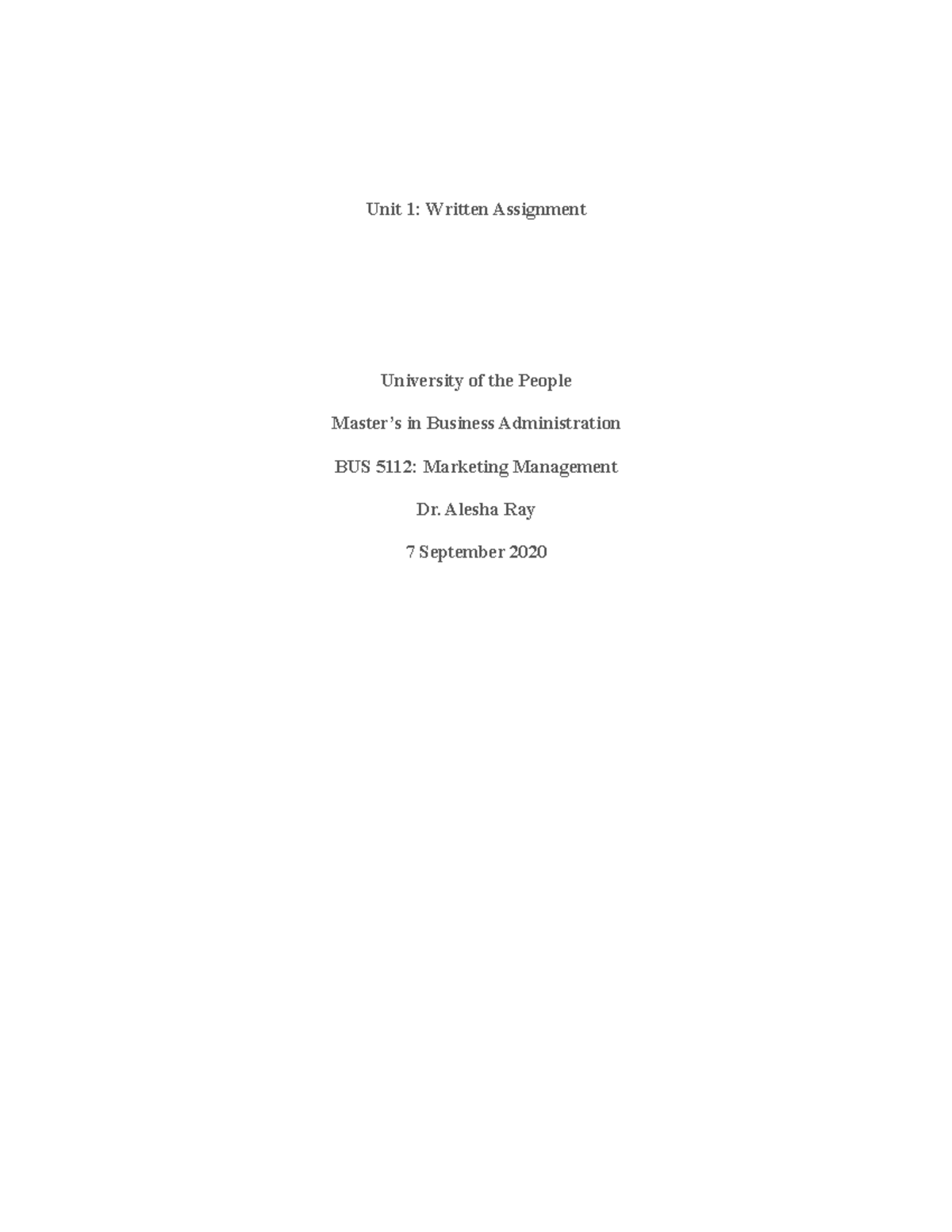 BUS 5112 Marketing Management Unit 1 Assignment - Unit 1: Written ...