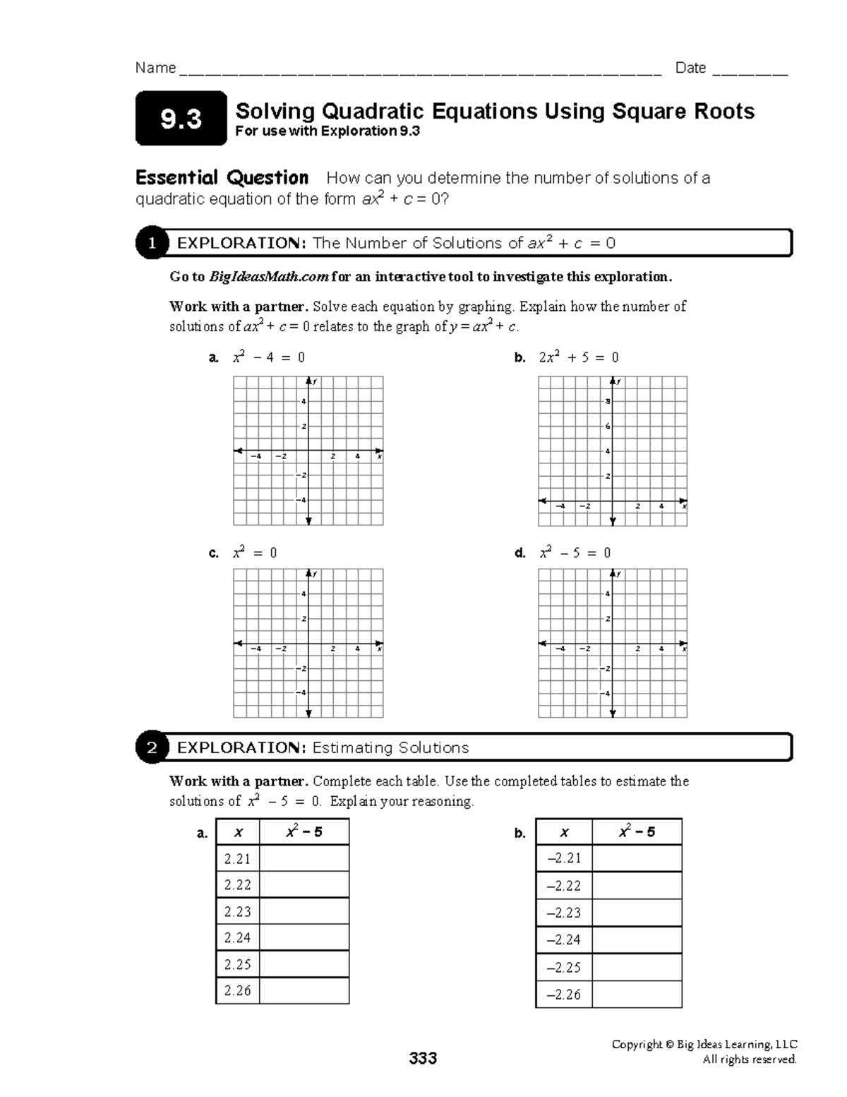 Extracting square roots - Copyright © Big Ideas Learning, LLC ...