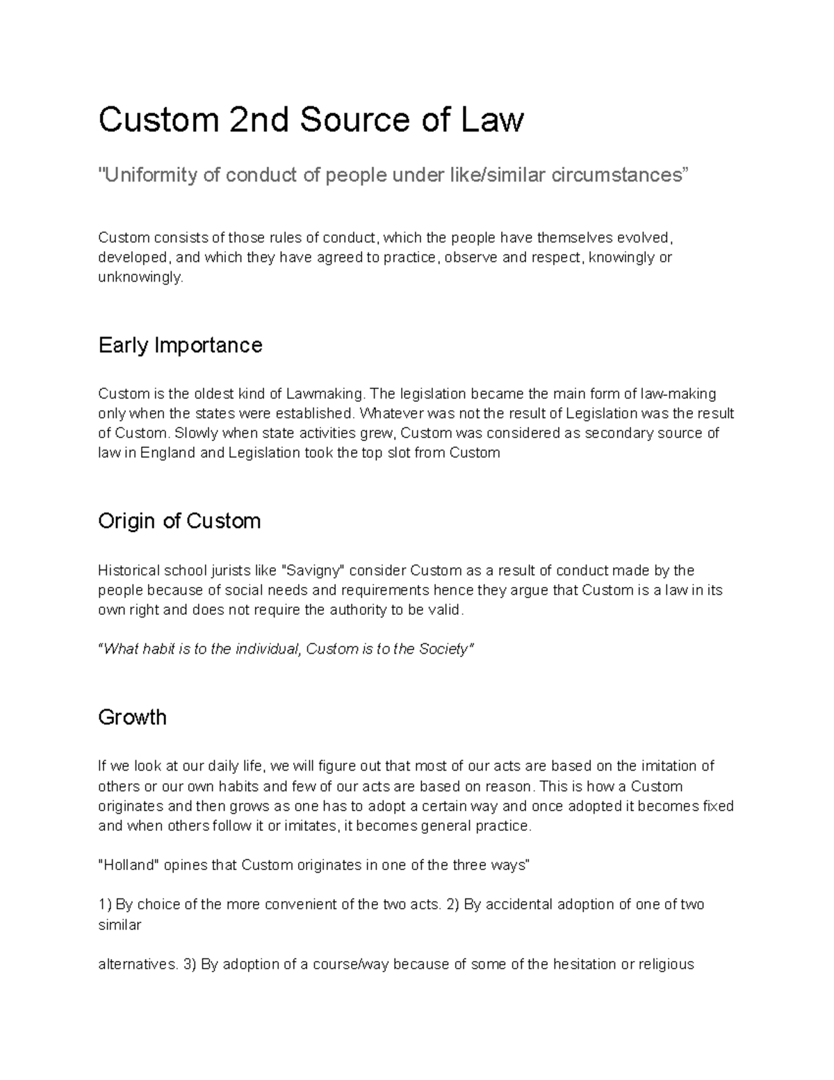 Custom 2nd Source of Law Custom 2nd Source of Law "Uniformity of