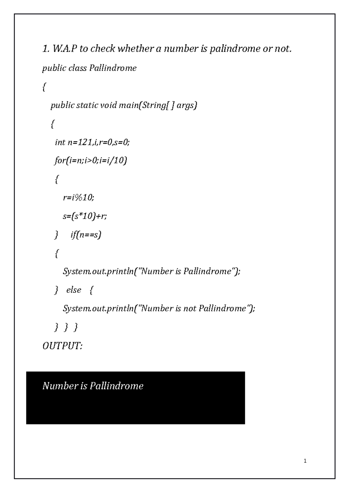Java file-1 - 1. W.A to check whether a number is palindrome or not ...