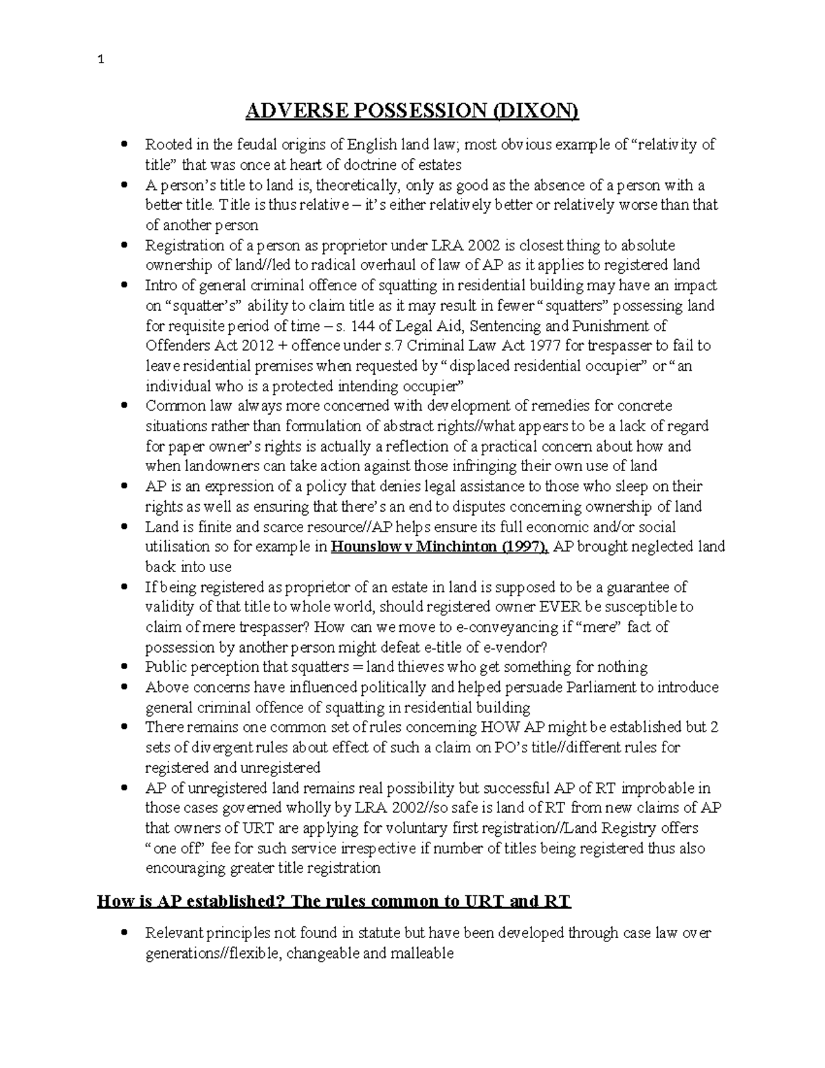 Adverse Possession ========== ADVERSE POSSESSION (DIXON) Rooted in