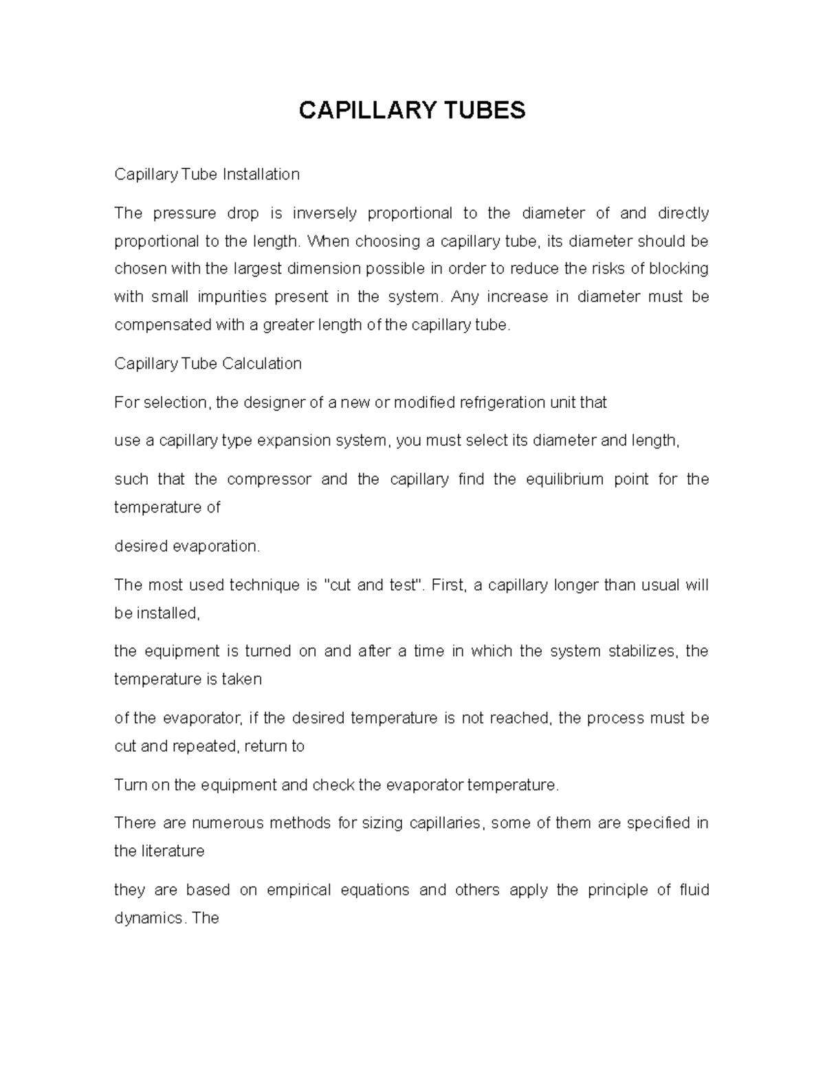 Capillary Tubes CAPILLARY TUBES Capillary Tube Installation The