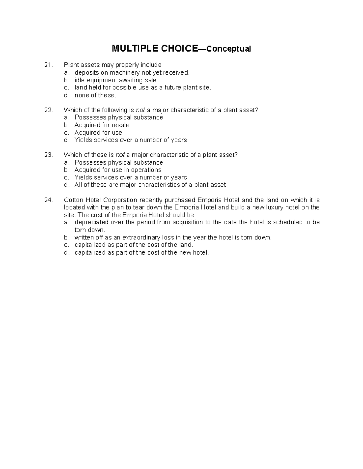 3 - CTTO - MULTIPLE CHOICE—Conceptual Plant assets may properly include ...