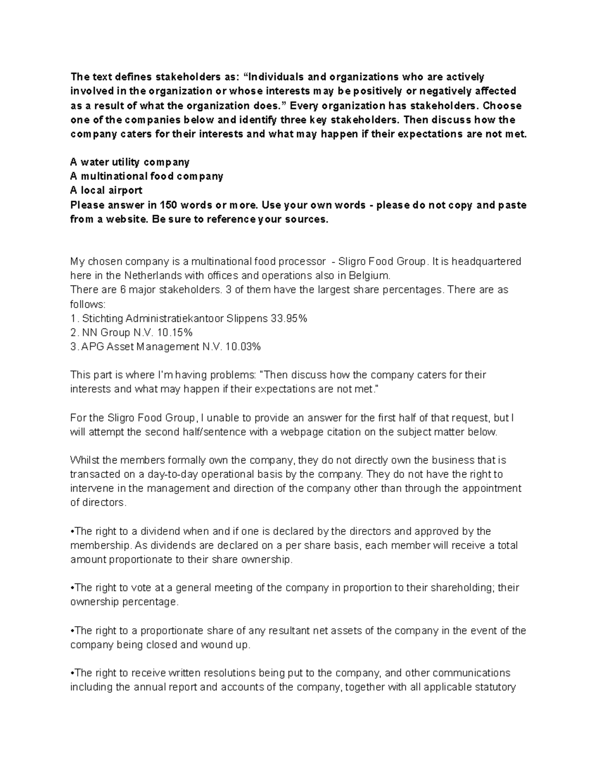 Bus 1101 - Discussion Forum Unit 4 - The text defines stakeholders as ...