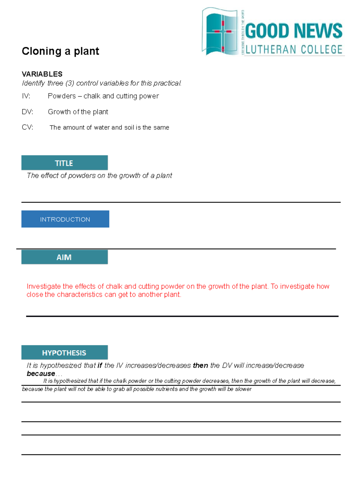 Cloning a plant Notes Cloning a plant VARIABLES Identify three (3