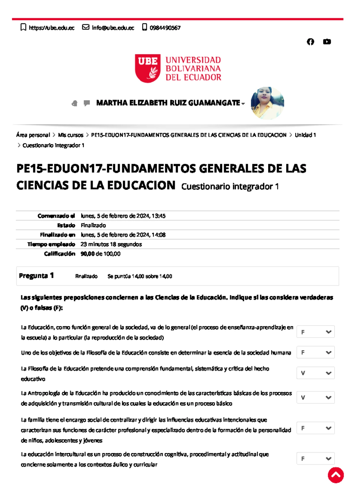 Cuestionario Integrador 1 Revisión Del Intento EVA-UBE - Ube.edu Info ...