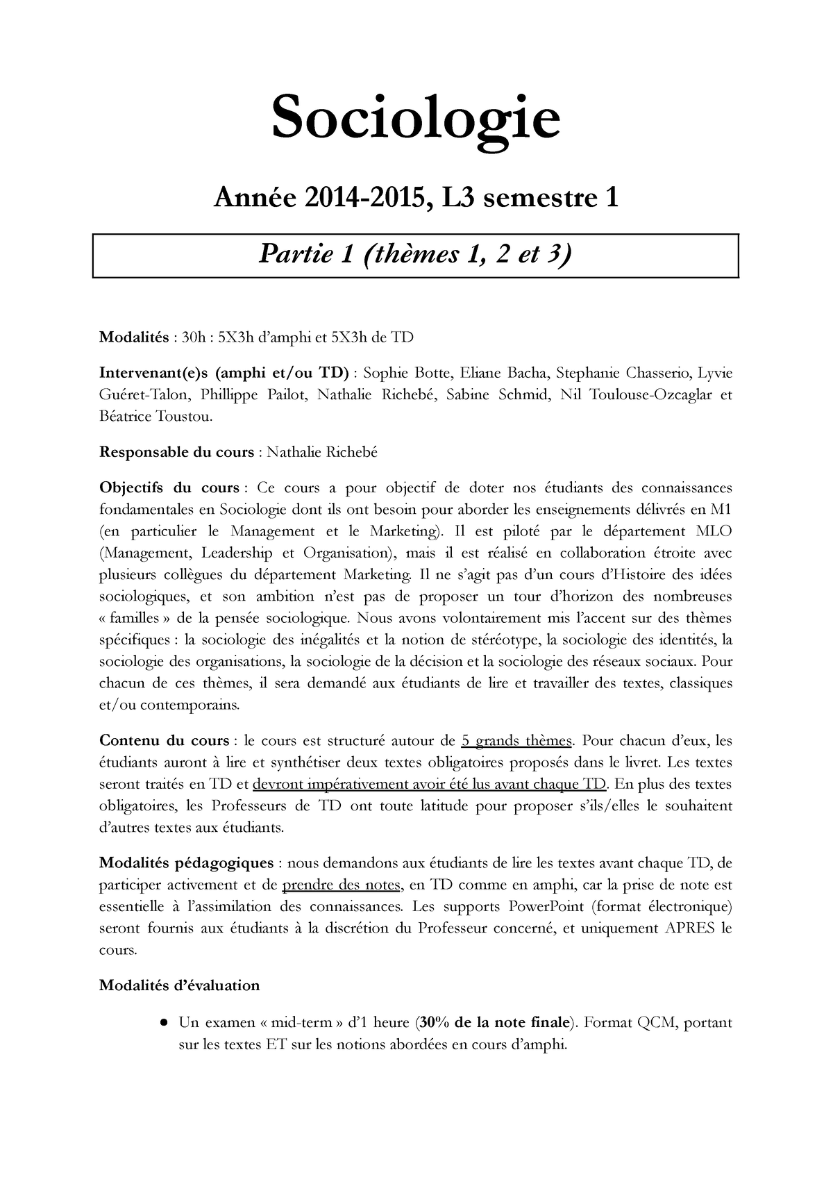 Sociologie - Sociologie Année 2014-2015, L3 Semestre 1 Partie 1 (thèmes ...