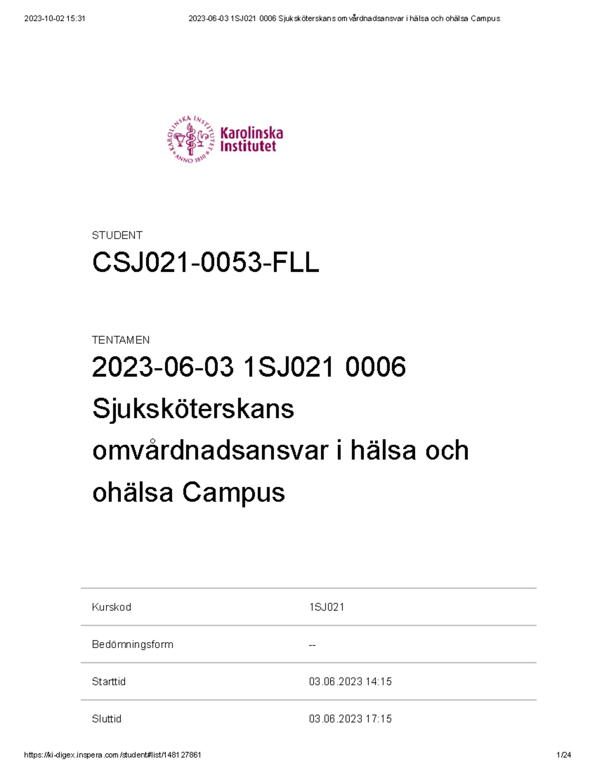 Omvårdnadsansvar I Hälsa Och Ohälsa Campus - Kurskod 1SJ Bedömningsform ...