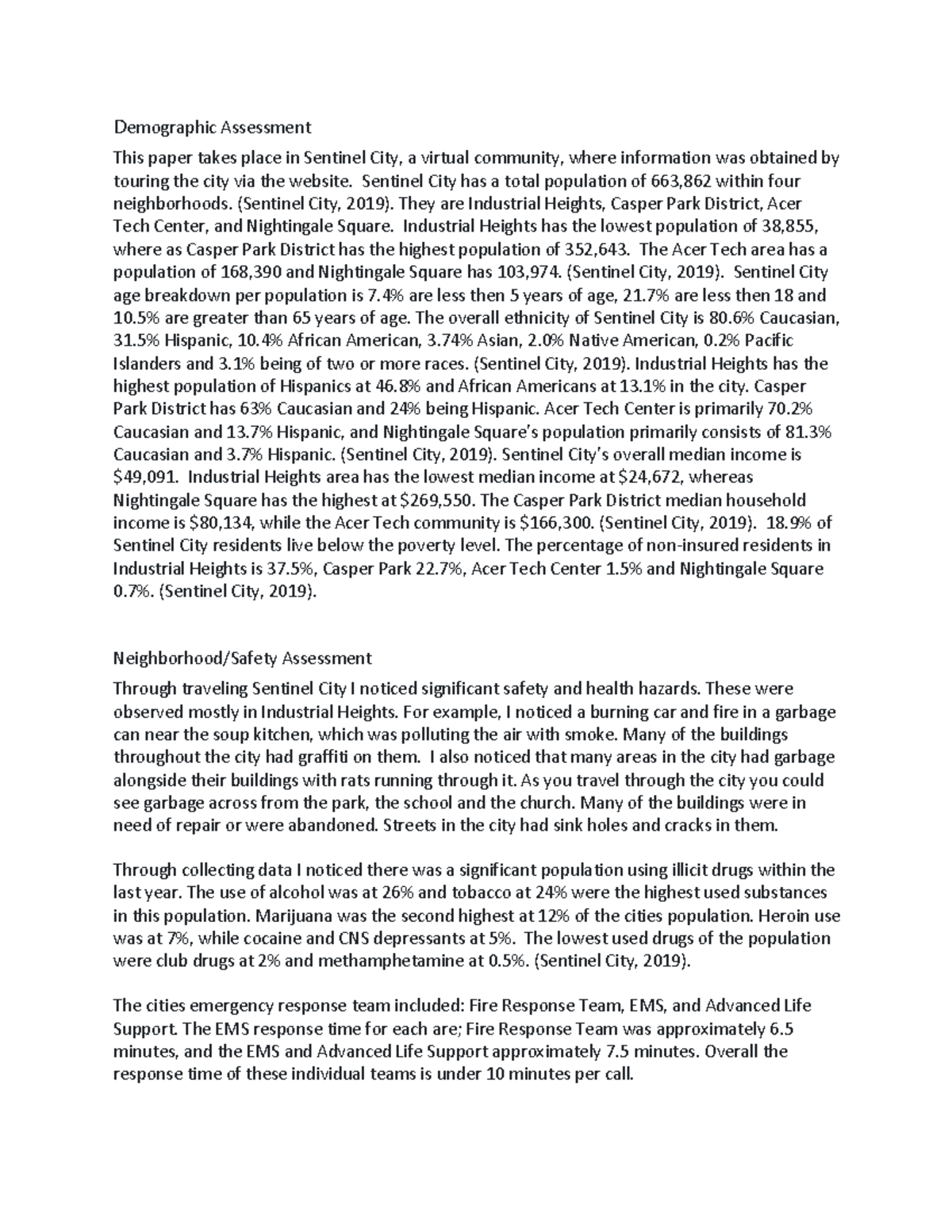 Task 1 e - Demographic Assessment This paper takes place in Sentinel ...