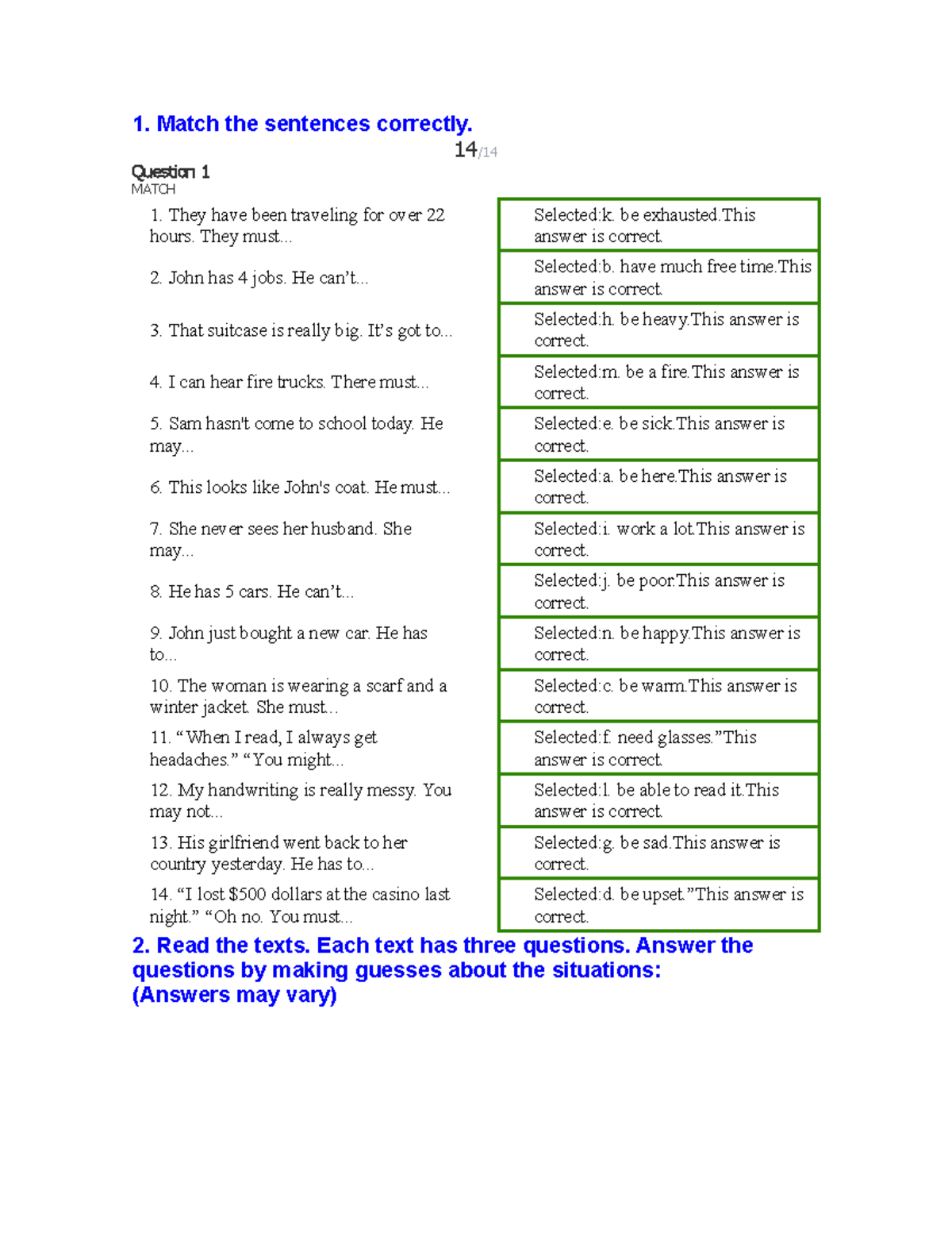 Grammar 2.1 Modals of Certainty 1 - 1. Match the sentences correctly ...