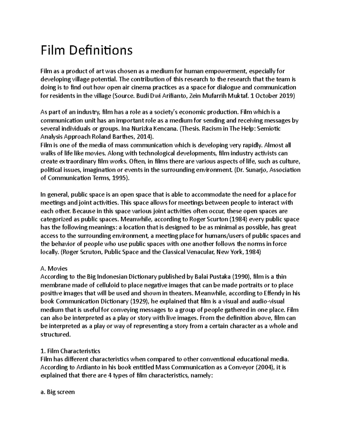 Film Definitions - Film as a product of art was chosen as a medium for