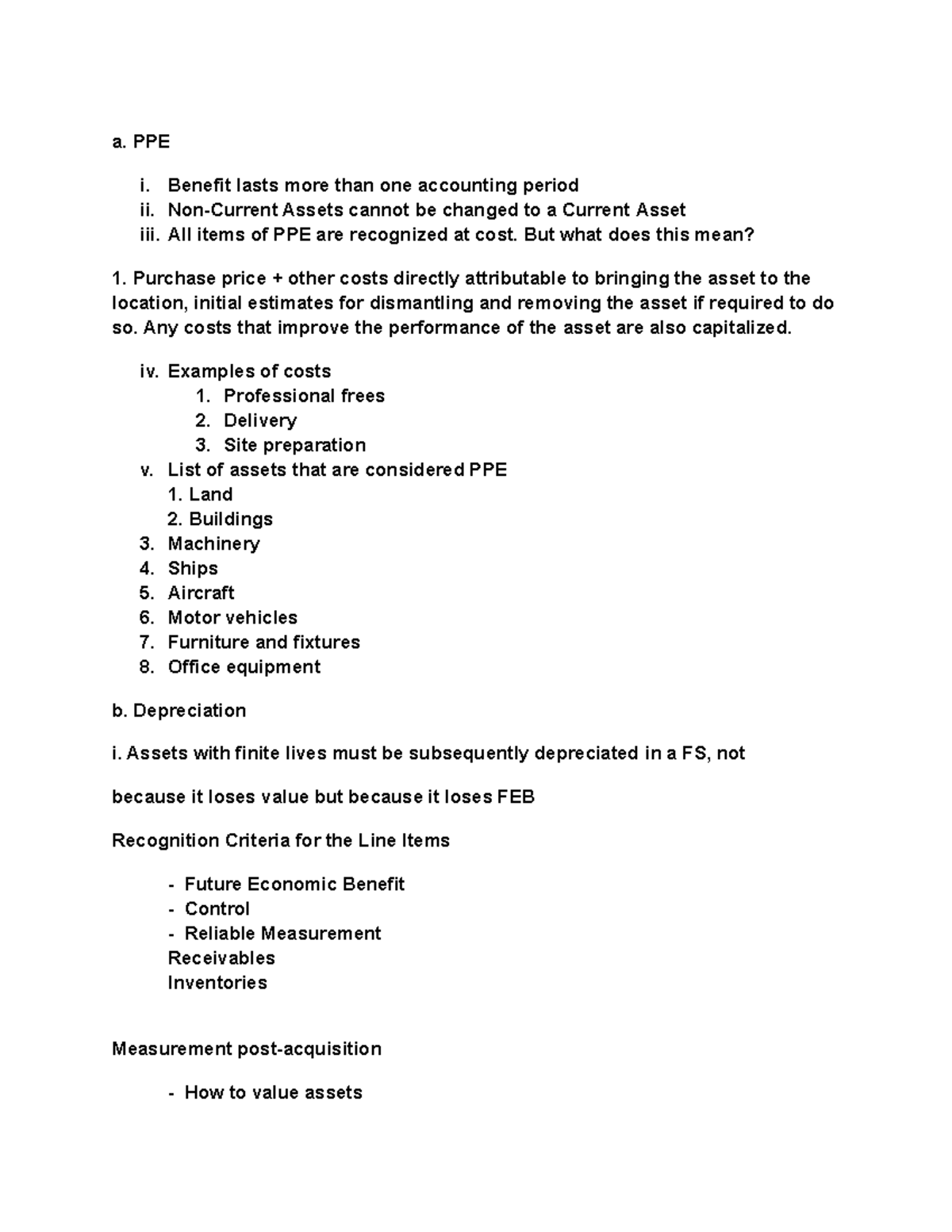 Lecture 9 Notes - a. PPE i. Benefit lasts more than one accounting ...