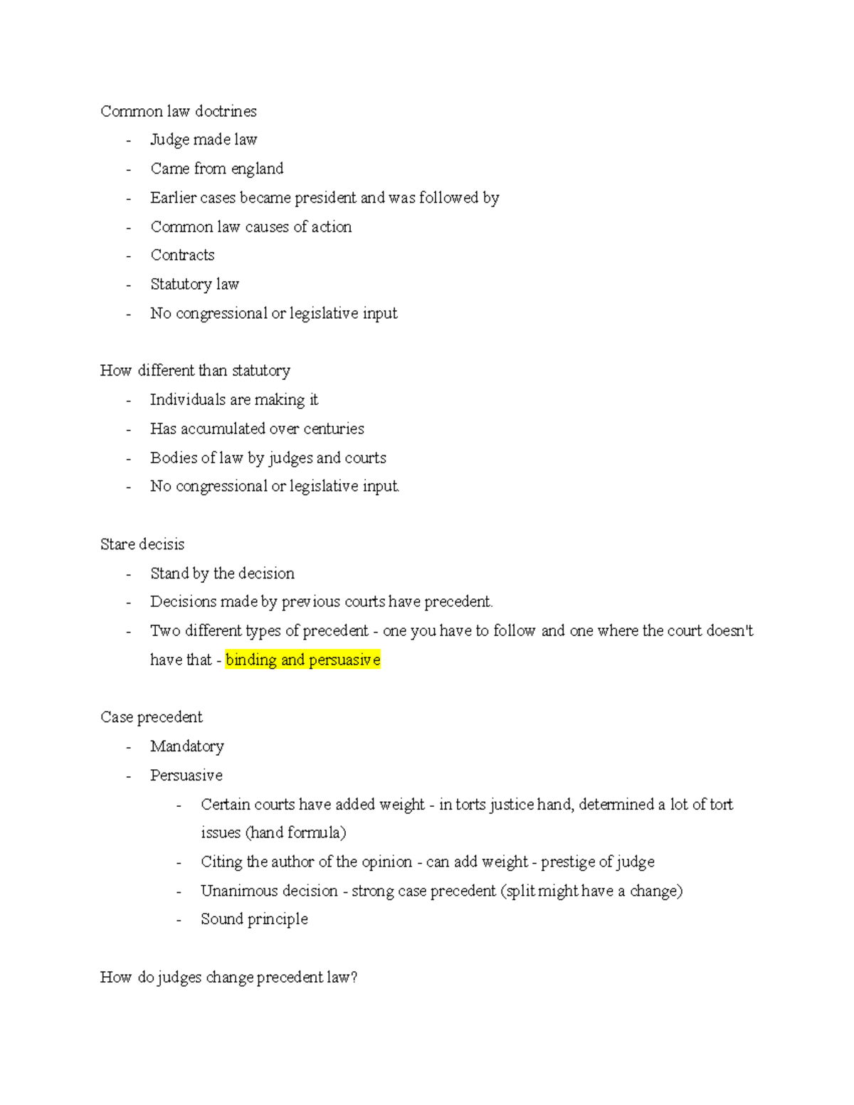 Notes - Common law doctrines - Judge made law - Came from england ...