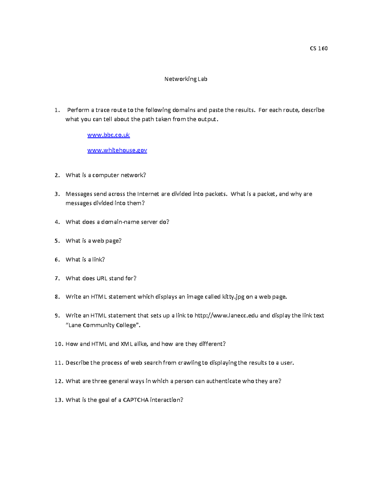Lab 8 - Networking - CS 160 Networking Lab 1. Perform a trace route to ...