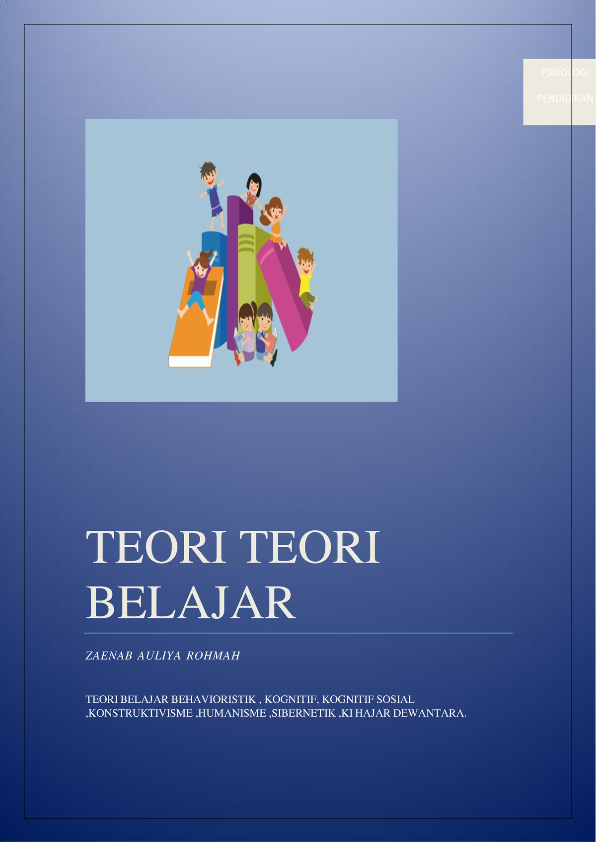 Teori Teori Belajar - PSIKOLOGI PENDIDIKAN TEORI TEORI BELAJAR ZAENAB ...