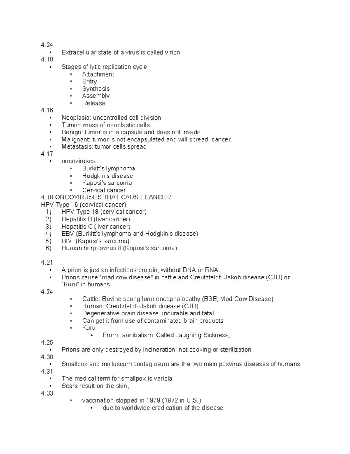 Kahoots WEEK 9 4. Extracellular state of a virus is called virion 4. Stages of lytic Studocu