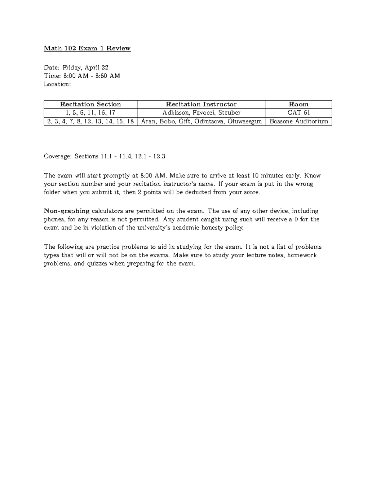 Exam 1 Review - Math 102 Exam 1 Review Date: Friday, April 22 Time: 8: ...