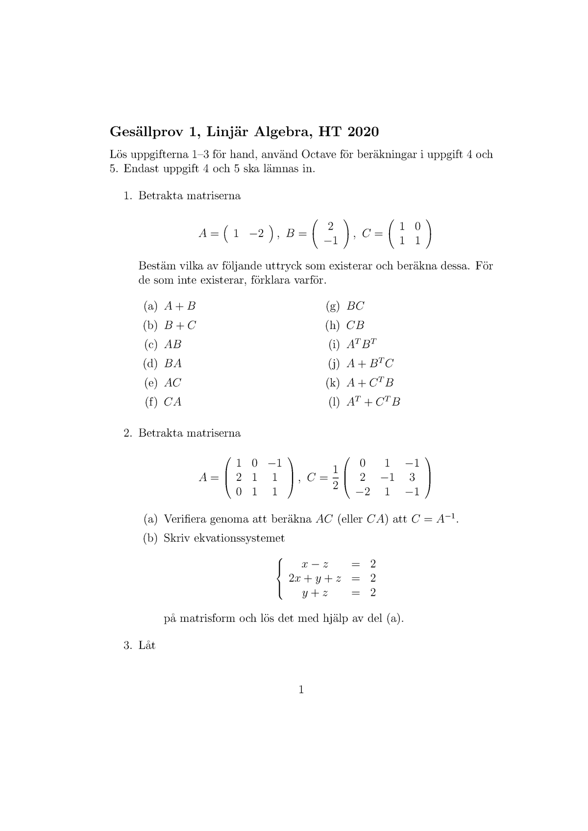 Ges Llprov 1 6 1 - Ges ̈allprov 1, Linj ̈ar Algebra, HT 2020 L ̈os ...