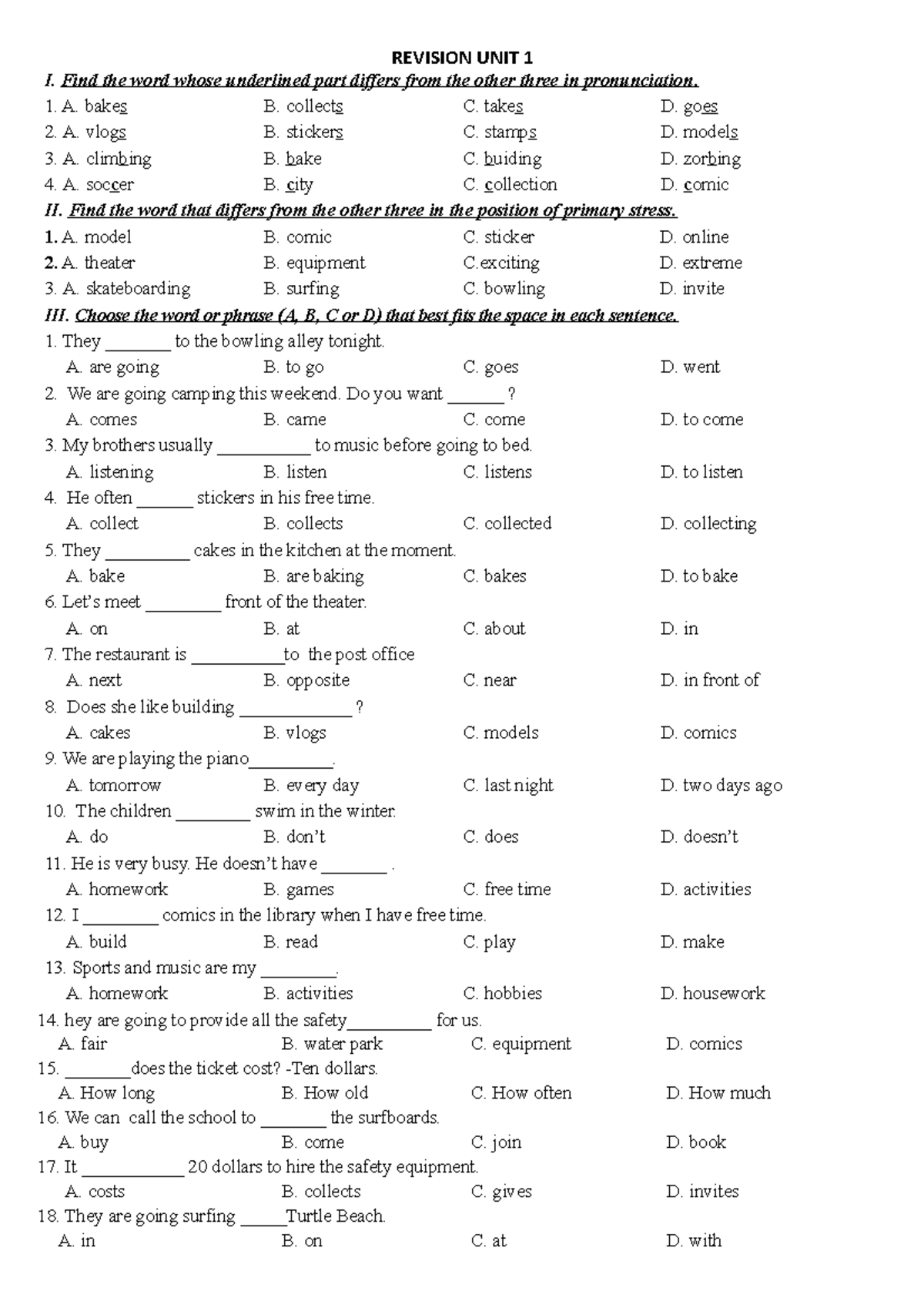 Revision UNIT 1 - REVISION UNIT 1 I. Find the word whose underlined ...