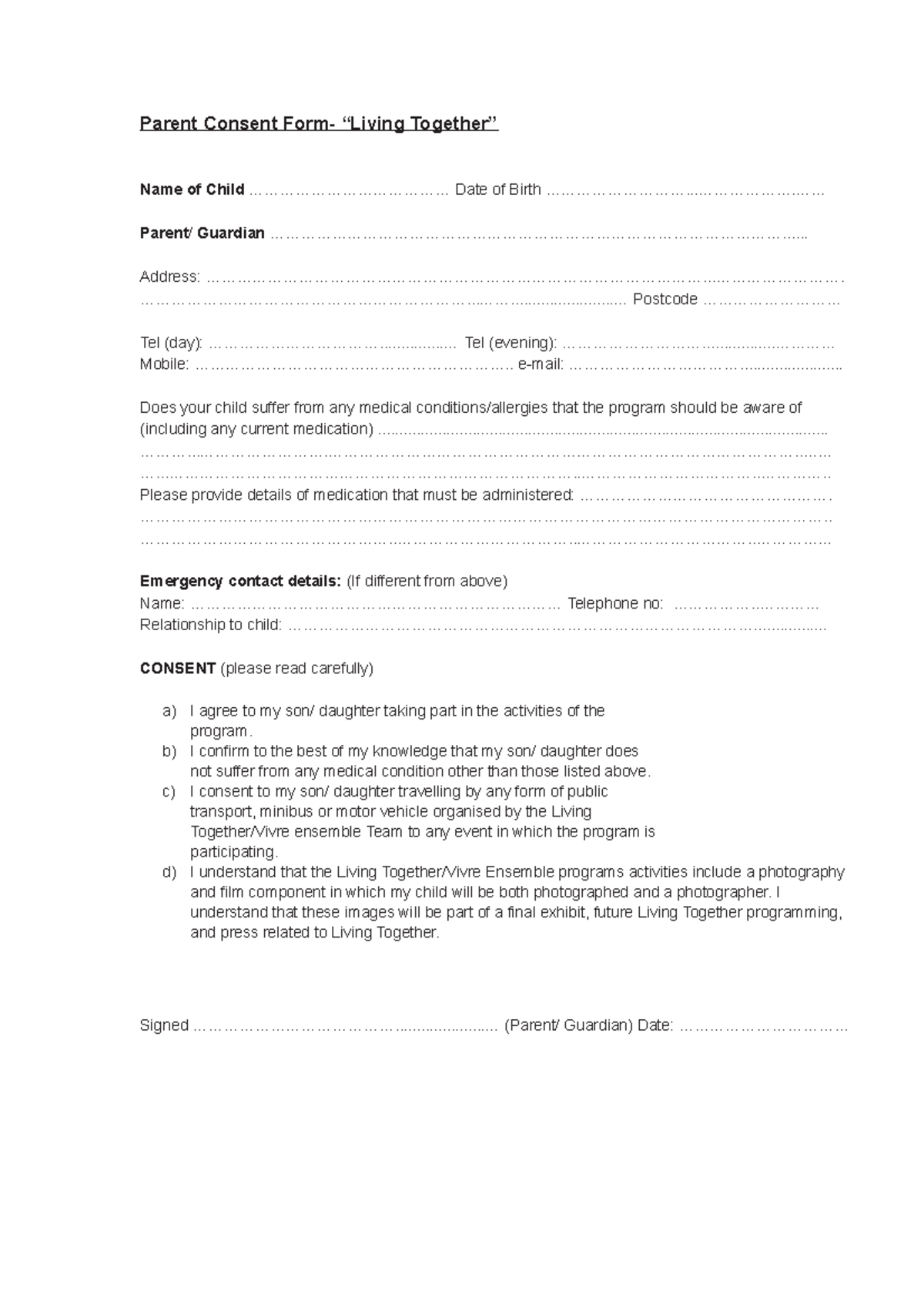 Parentconsentformeng - Parent Consent Form- “Living Together” Name of ...