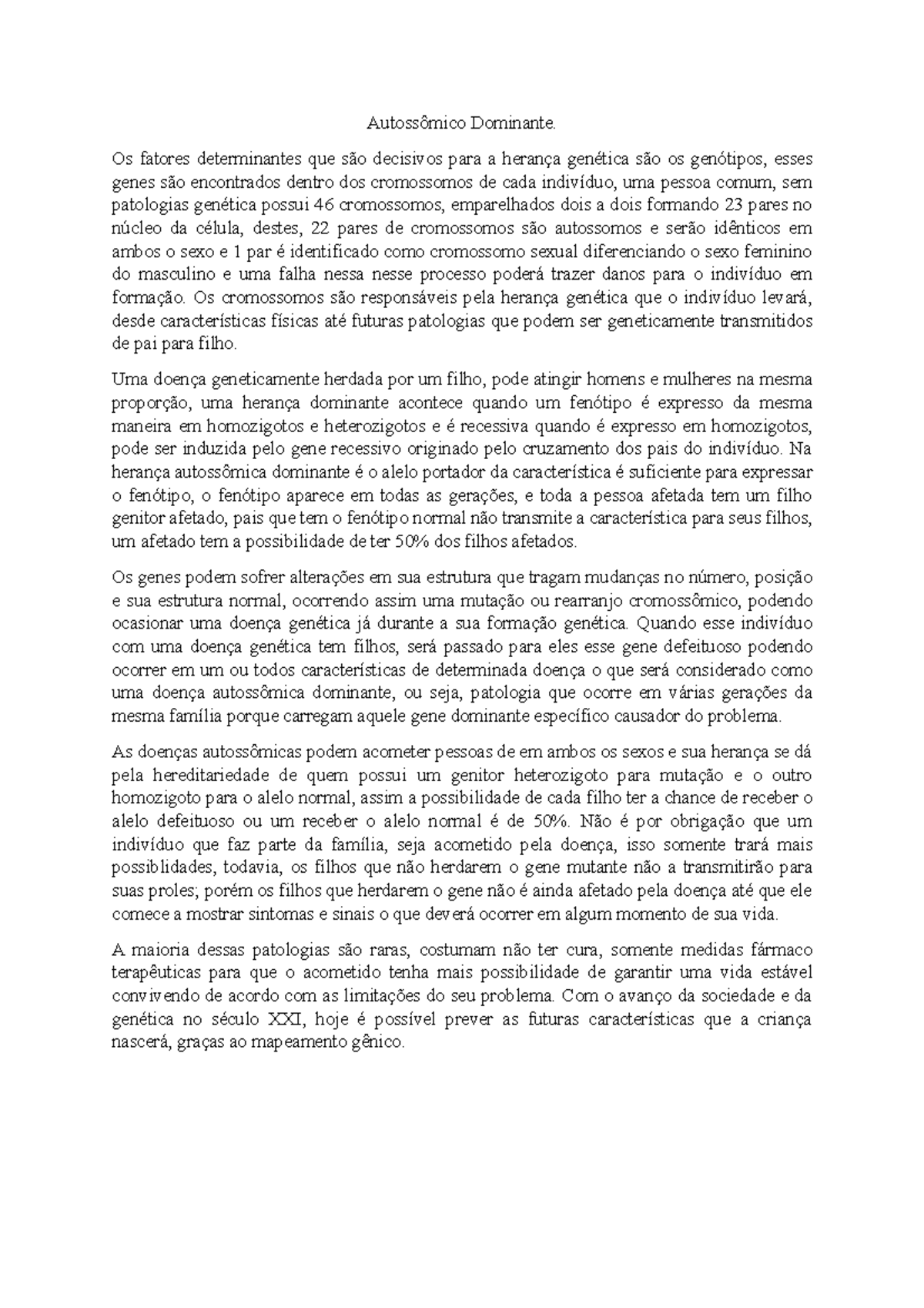 Autossômico dominante - Os fatores determinantes que são decisivos para ...