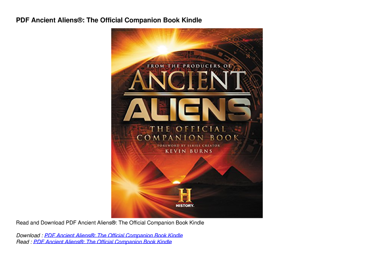 PDF Ancient Aliens®: The Official Companion Book Kindle - With A ...